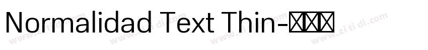 Normalidad Text Thin字体转换